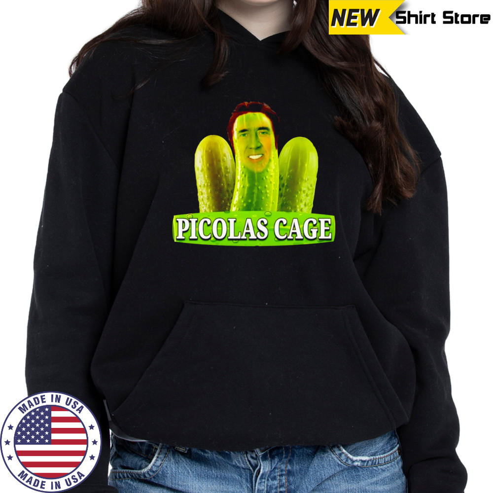 Picolas Cage pickle shirt Hoodie