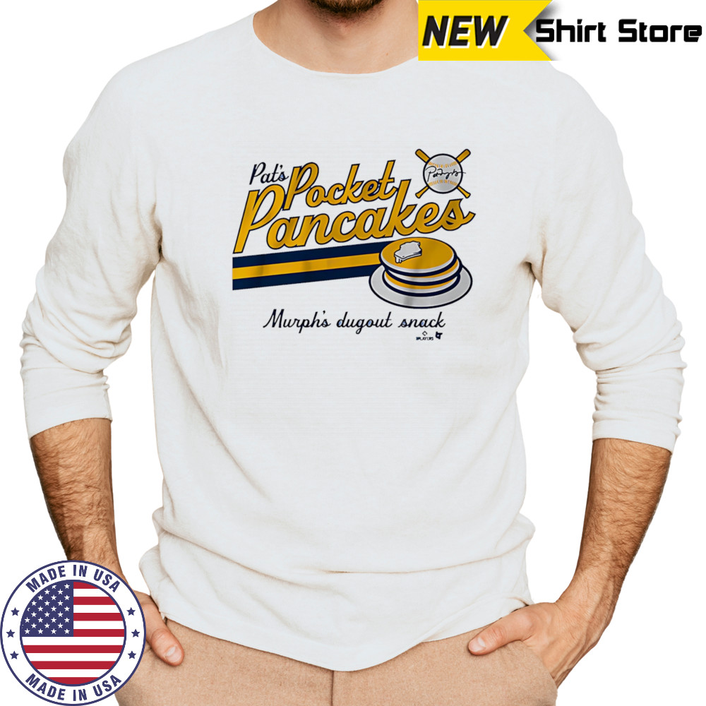 Pocket Pancakes Pat Murphy shirt Long Sleeved