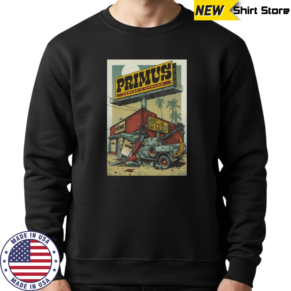 Primus Aug 2 2025 CalCoast Credit Union Open Air Theatre In San Diego CA Poster T-Shirt Sweatshirt