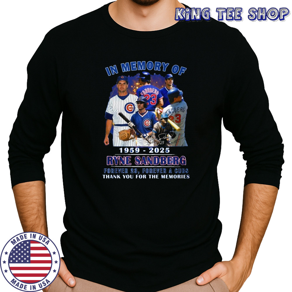 Ryne Sandberg Forever 23 Forever A Cubs Thank You For The Memories T-Shirt Long Sleeved