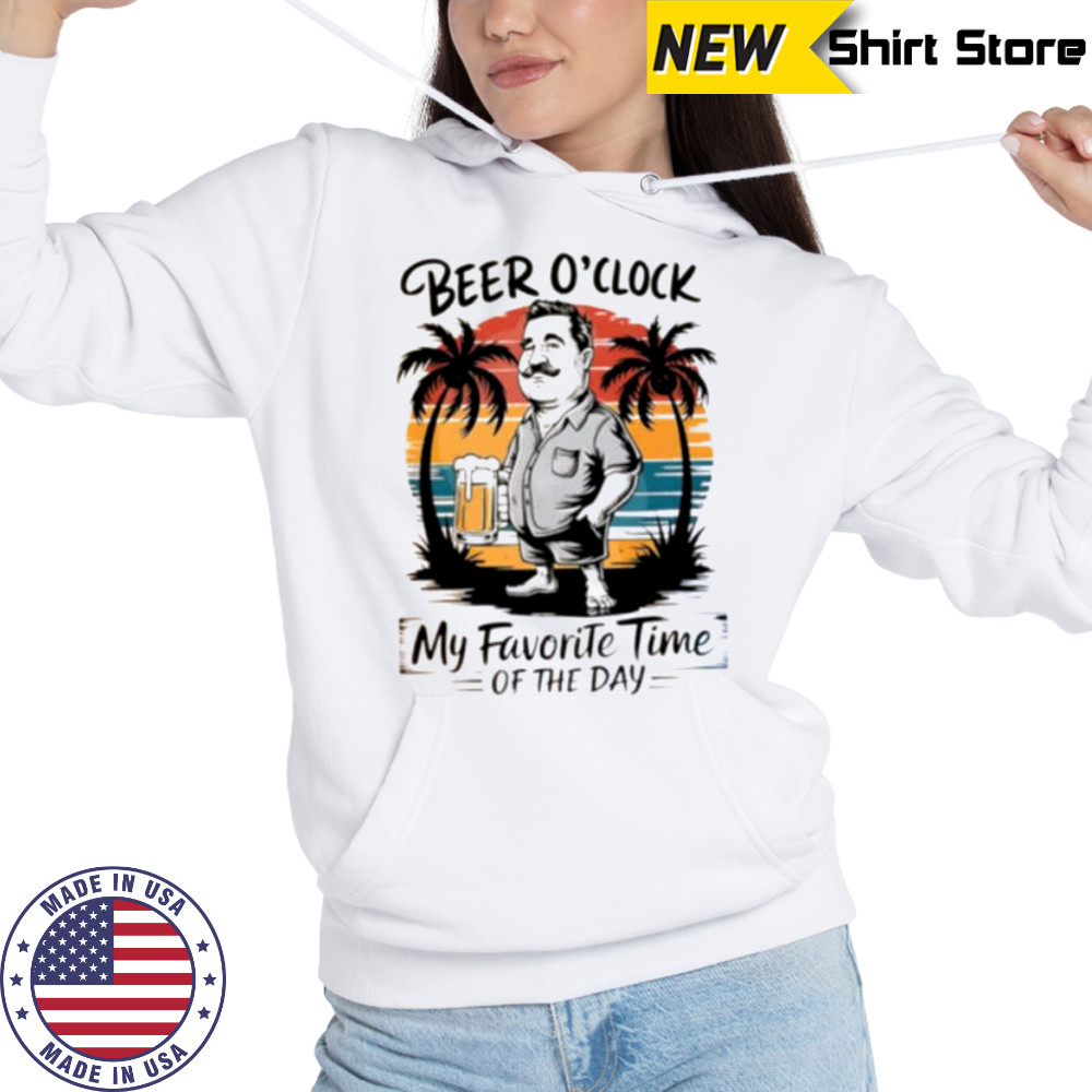 Beer O’clock my favorite time of the day vintage shirt Hoodie
