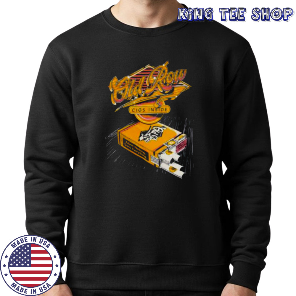 Cigs Inside Retro Shirt Sweatshirt