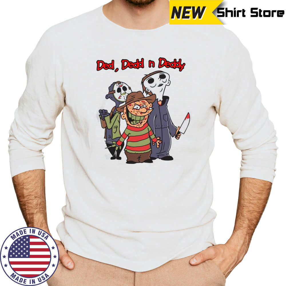 Ded Dedd N Deddy Horror Movie Killers Cartoon Halloween T-Shirt Long Sleeved