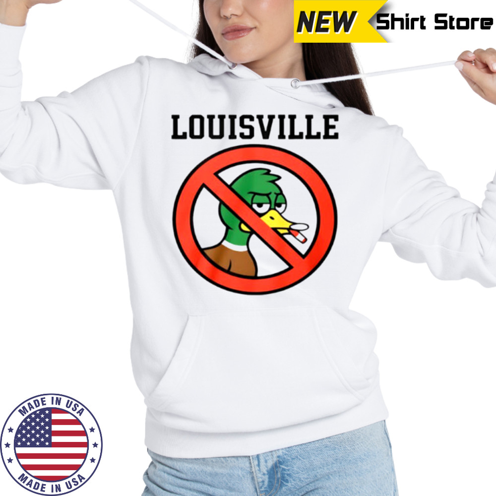 Duck Louisville no smoking shirt Hoodie