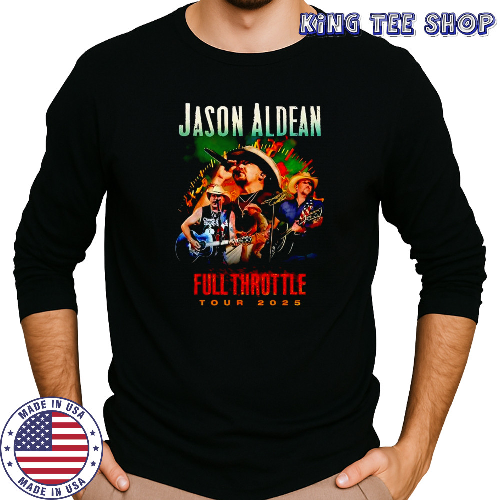 Jason Aldean Full Throttle Tour 2025 signature shirt Long Sleeved