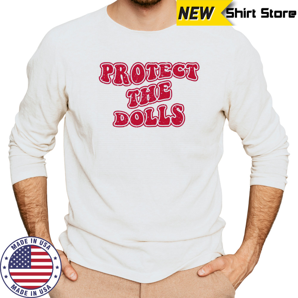 LGBT Protect The Dolls Shirt Long Sleeved