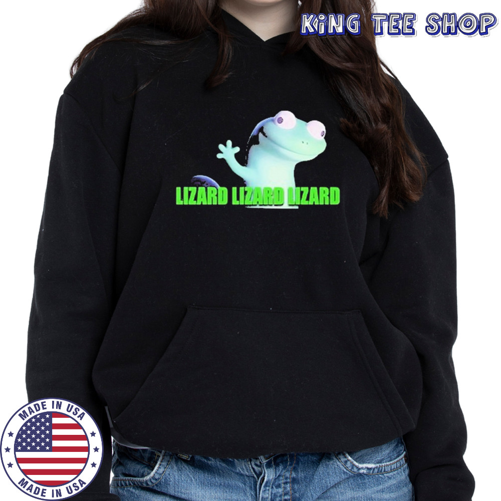 Lizard Lizard Lizard Shirt Hoodie