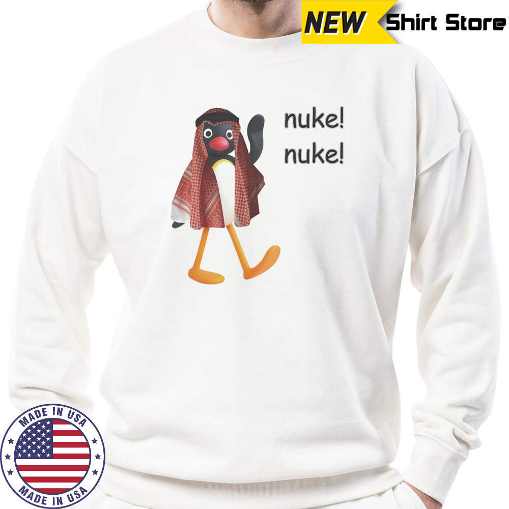 Penguin nuke nuke shirt Sweatshirt