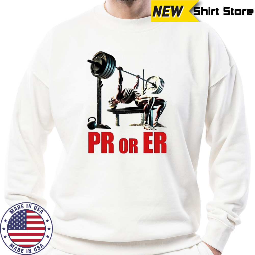 PR or ER skeleton weightlifting gym shirt Sweatshirt