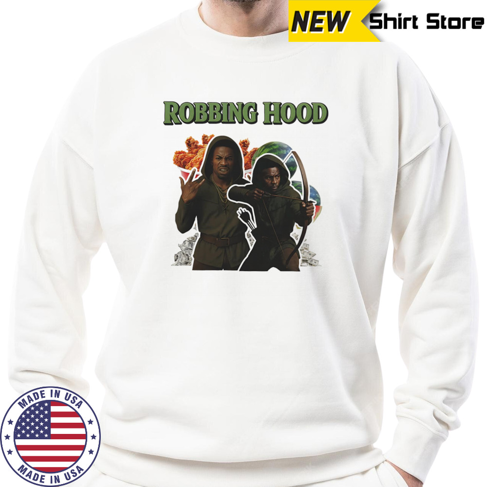 Robbing hood shirt Sweatshirt
