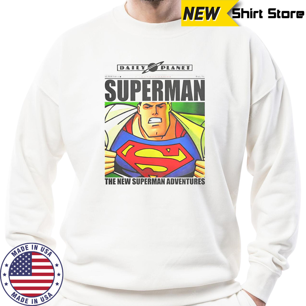 Superman The New Superman Adventures T-Shirt Sweatshirt