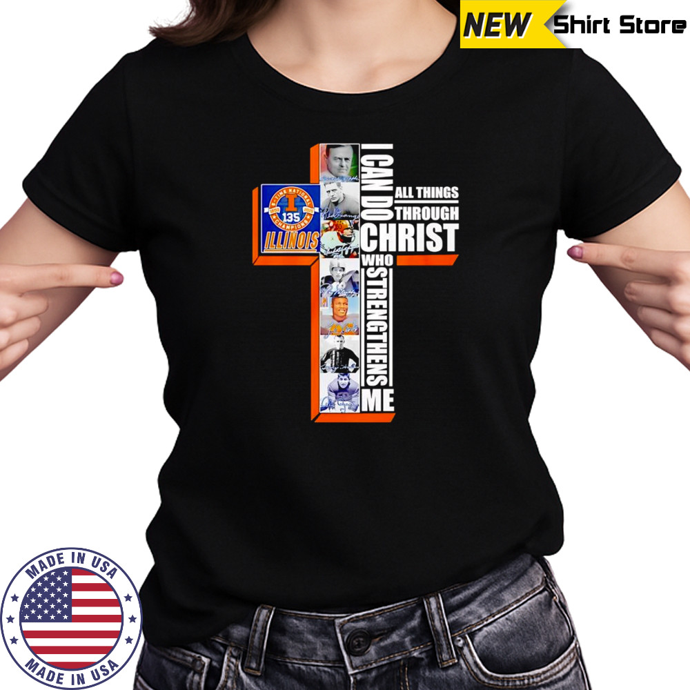 135 5 time National Champions Illinois I can do all things through Christ who strengthens me shirt Women's T-shirt