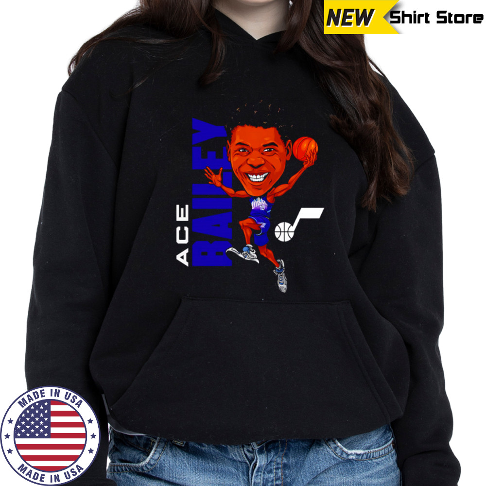 Ace Bailey Utah Jazz Caricature cartoon shirt Hoodie