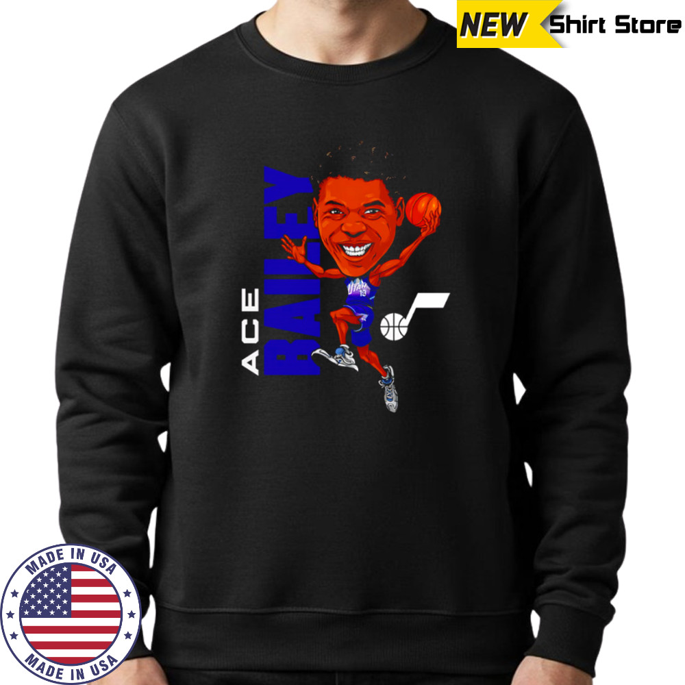 Ace Bailey Utah Jazz Caricature cartoon shirt Sweatshirt