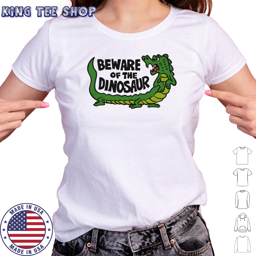 Beware of the dinosaur shirt Women's T-shirt