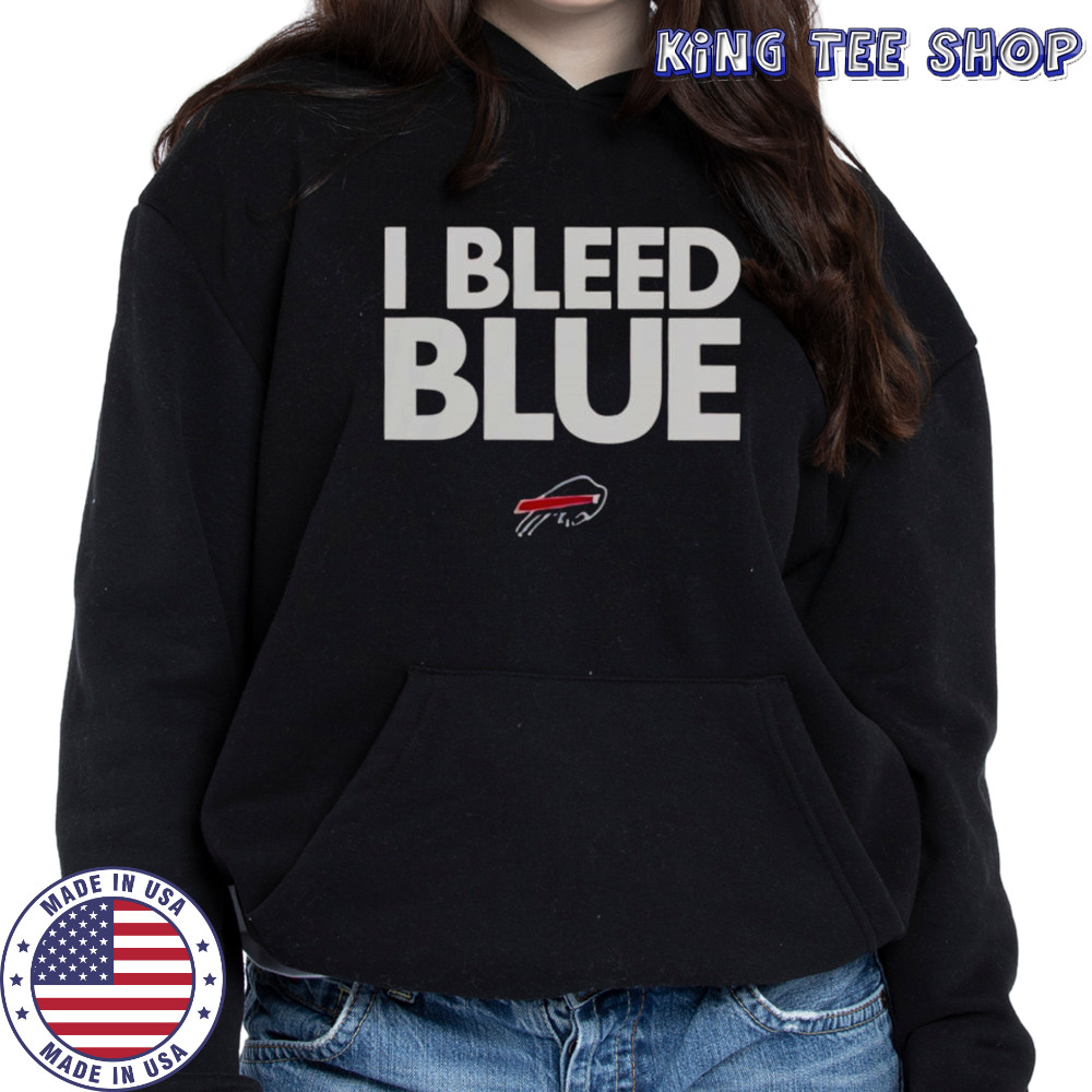 Buffalo Bills I Bleed Blue T-Shirt Hoodie