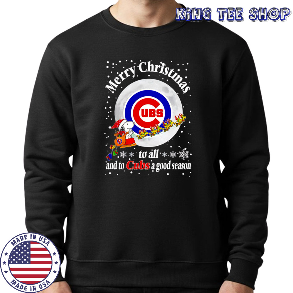 Chicago Cubs Merry Christmas To All And To Cubs A Good Season Baseball shirt Sweatshirt