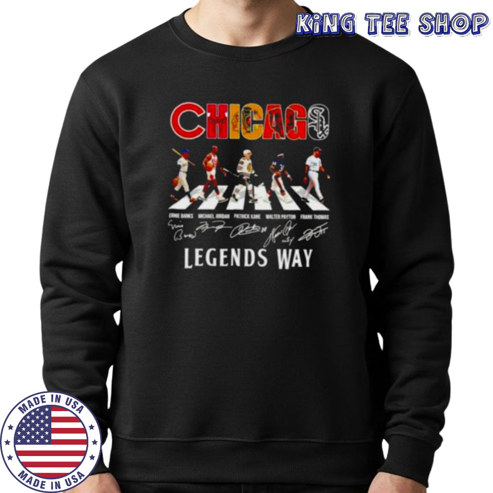 Chicago sports teams players legends way Abbey Road shirt Sweatshirt