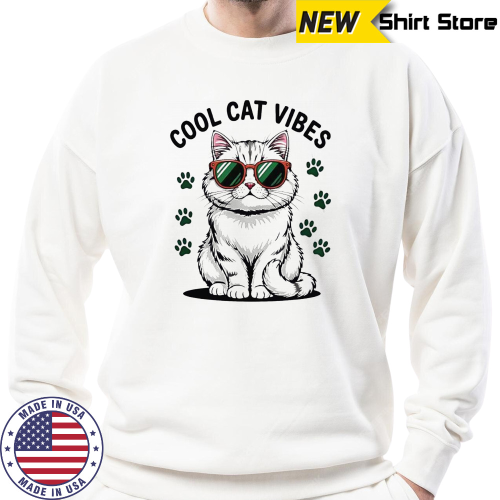 Cool Cat Vibes style shirt Sweatshirt