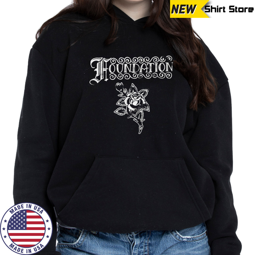 Foundation Rose Flower T-shirt Hoodie