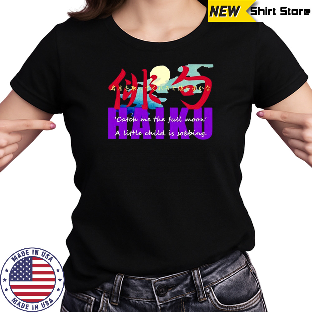 Full Moon Haiku shirt Women's T-shirt