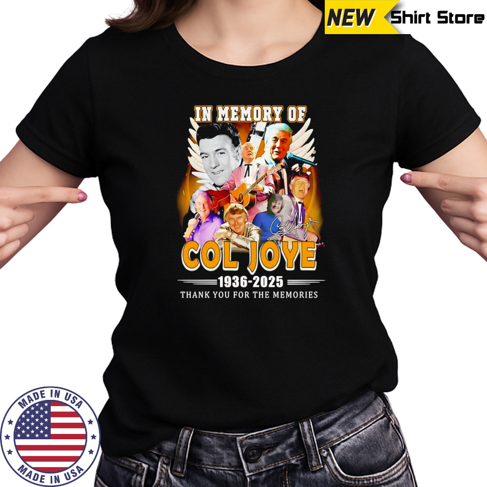 In memory of Col Joye 1936 2025 thank you for the memories shirt Women's T-shirt
