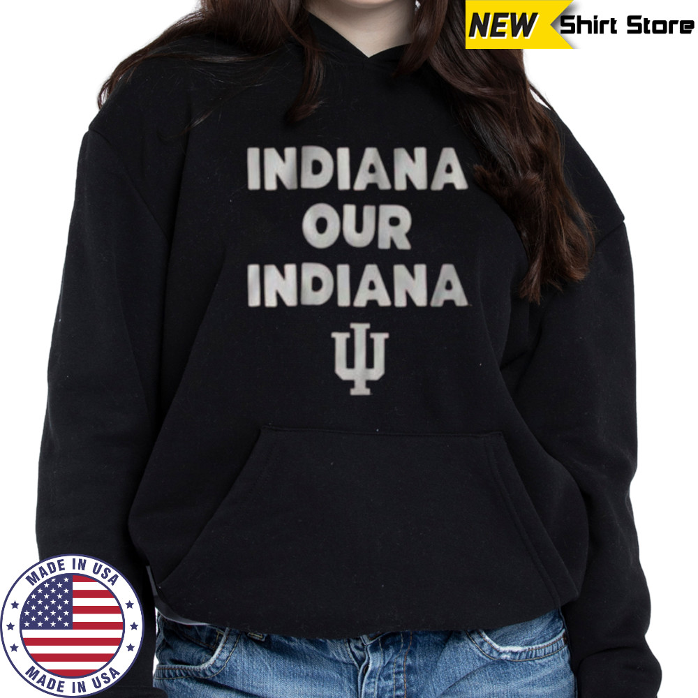 Indiana Hoosiers Team Slogan Shirt Hoodie