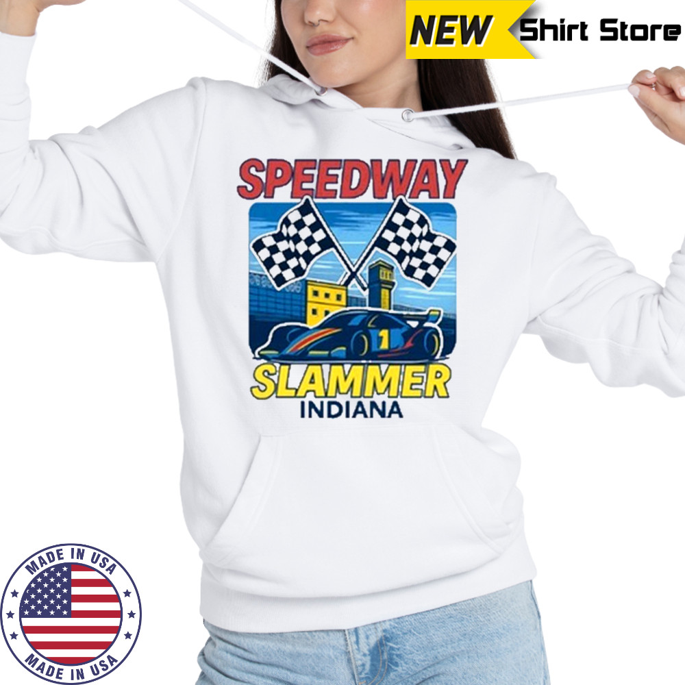 Indiana Speedway Slammer T-Shirt Hoodie