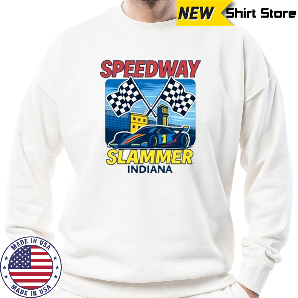 Indiana Speedway Slammer T-Shirt Sweatshirt