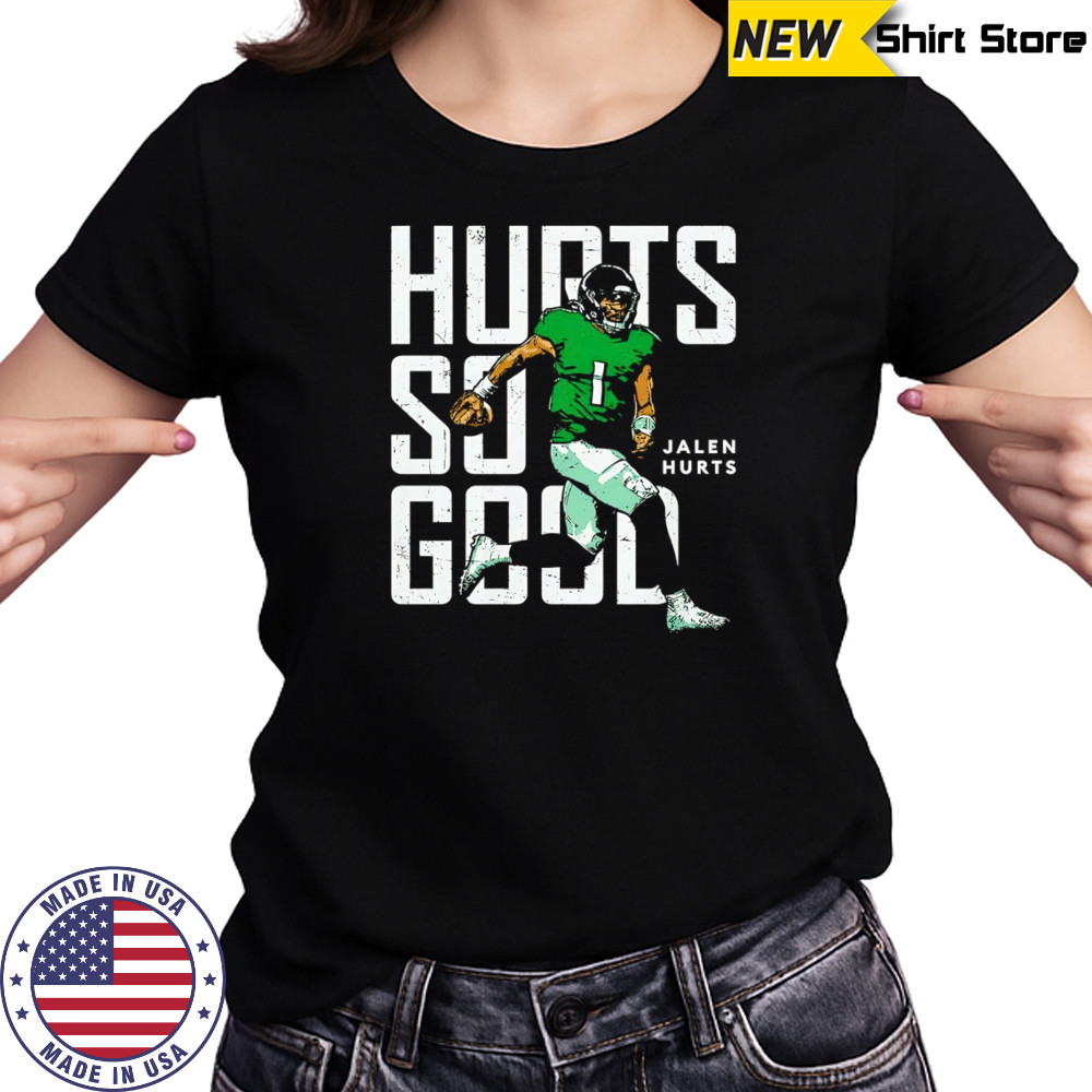 Jalen Hurts Philadelphia Eagles Hurts so good t-shirt Women's T-shirt