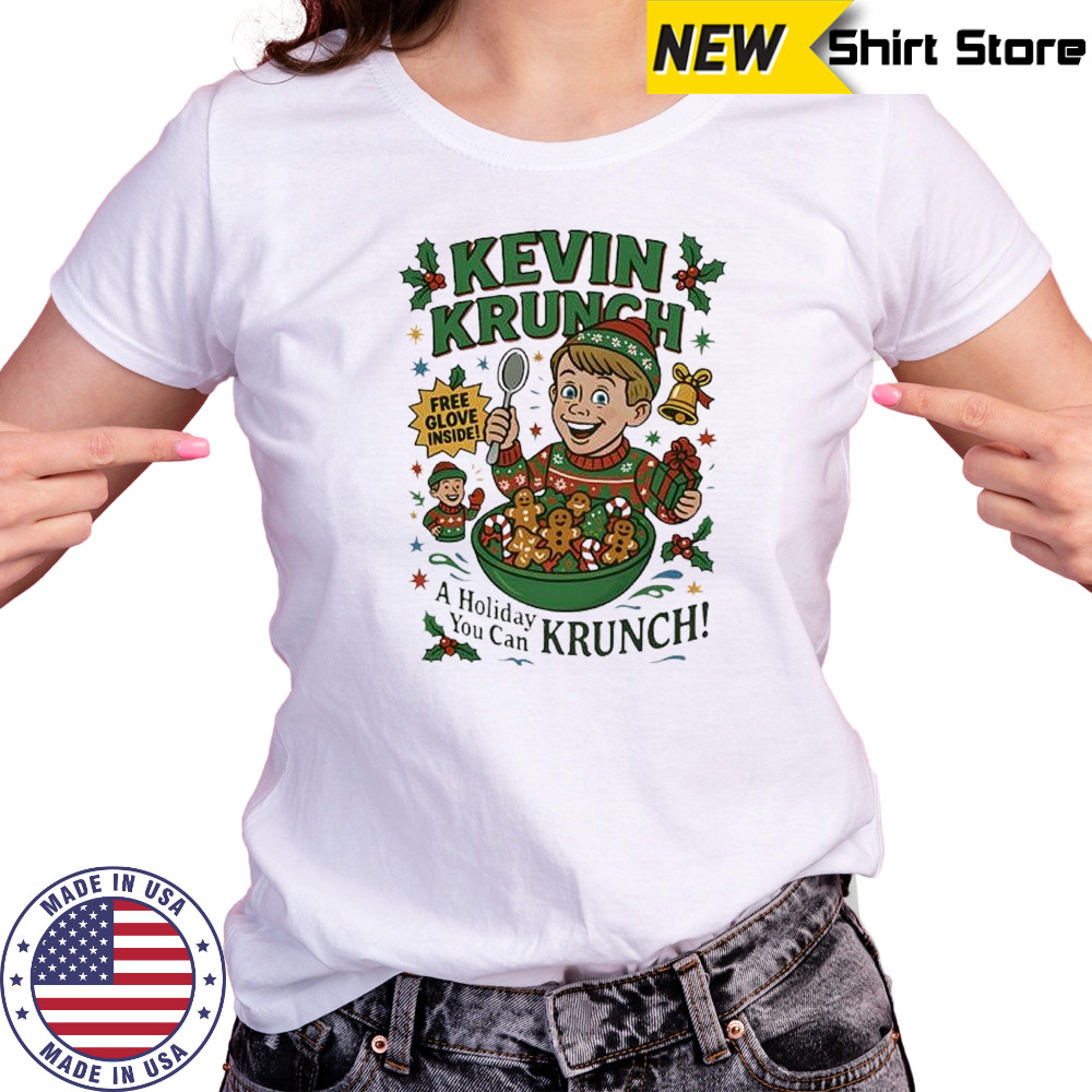 Kevin Krunch Home Alone a Christmas you can shirt Women's T-shirt