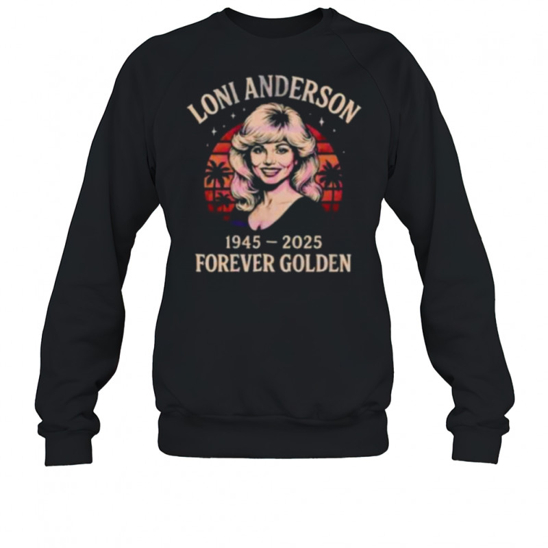 Loni Anderson Forever Golden Sunset Vintage Shirt Sweatshirt