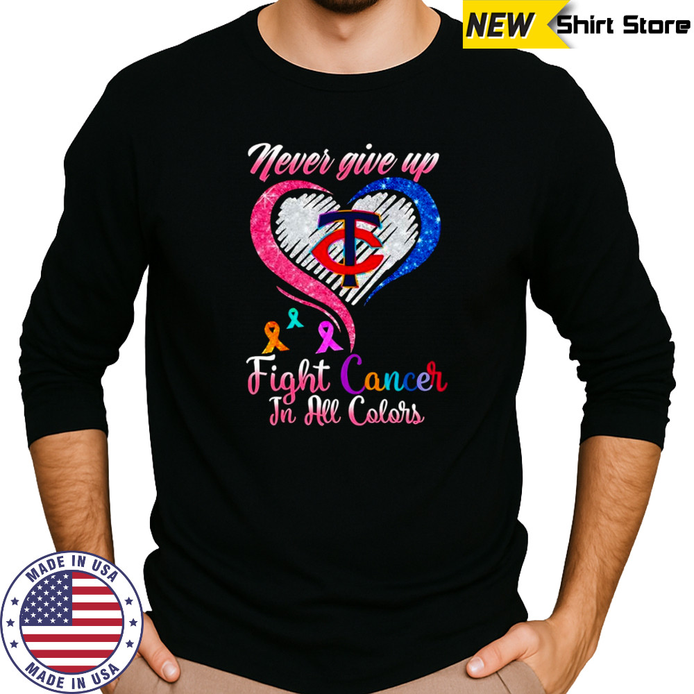 Never give up fight cancer in all colors Minnesota Twins diamond heart shirt Long Sleeved