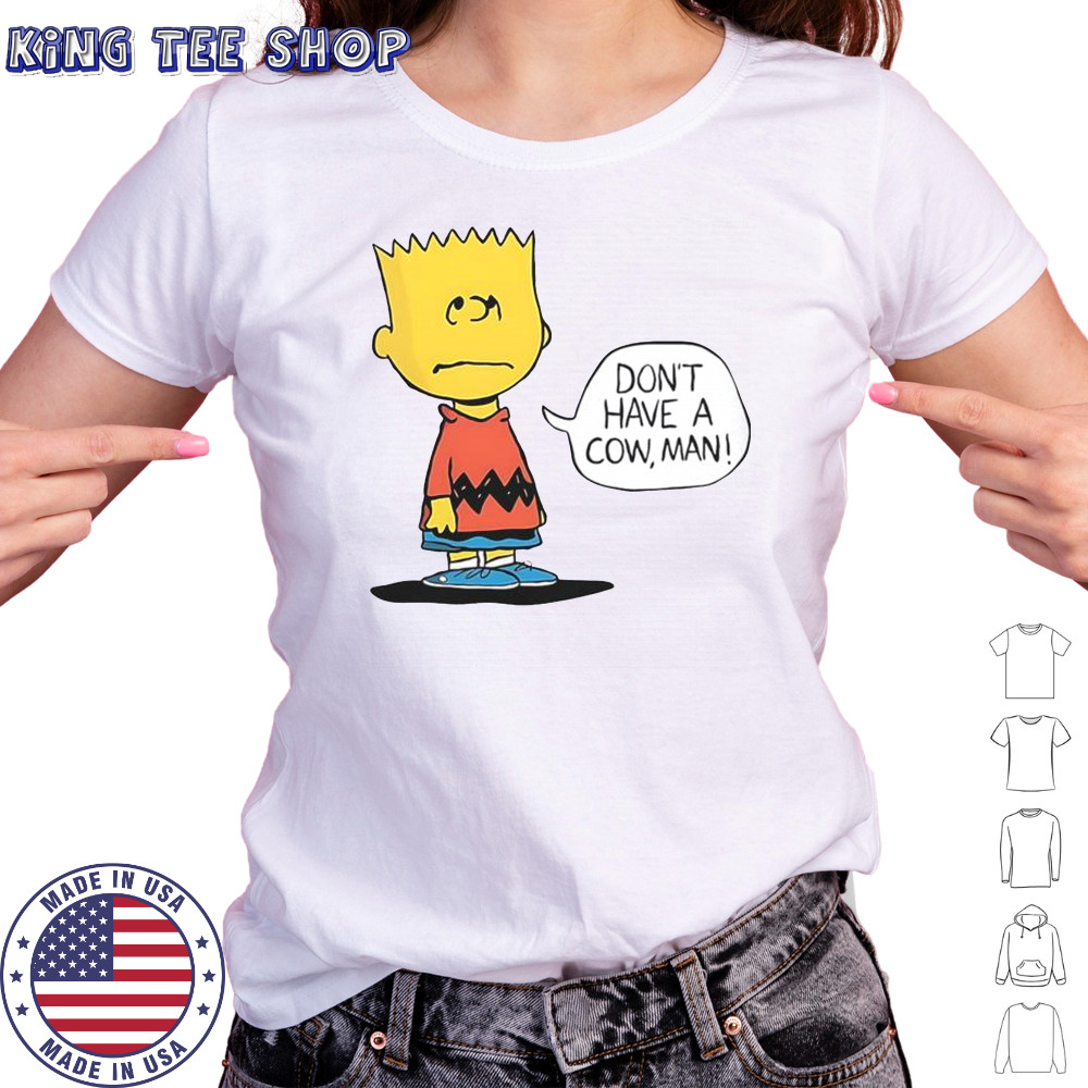 Peanuts Bart Don’t Have A Cow Man T-Shirt Women's T-shirt