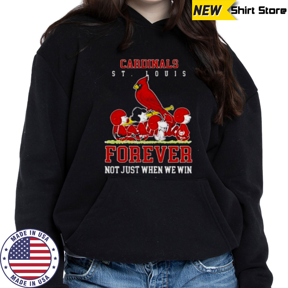 Peanuts Charlie Brown Snoopy St Louis Cardinals baseball forever not just when we win shirt Hoodie