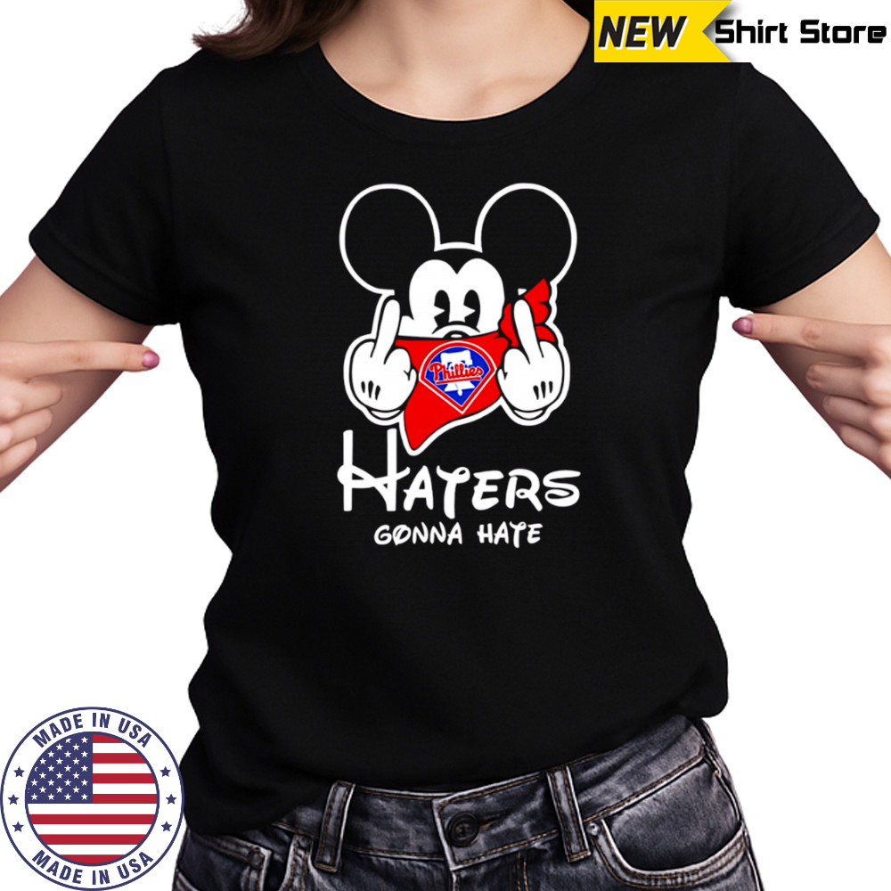 Philadelphia Phillies Haters Gonna Hate Mickey Mouse Disney Baseball shirt Women's T-shirt