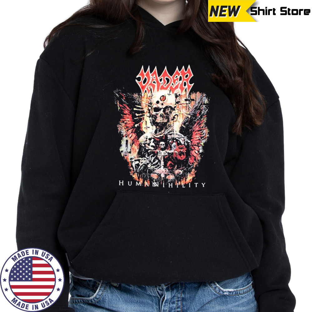 Vader Humanihility T-shirt Hoodie