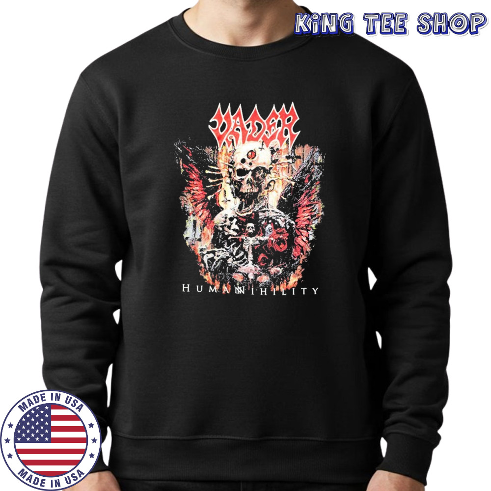 Vader Humanihility T-shirt Sweatshirt