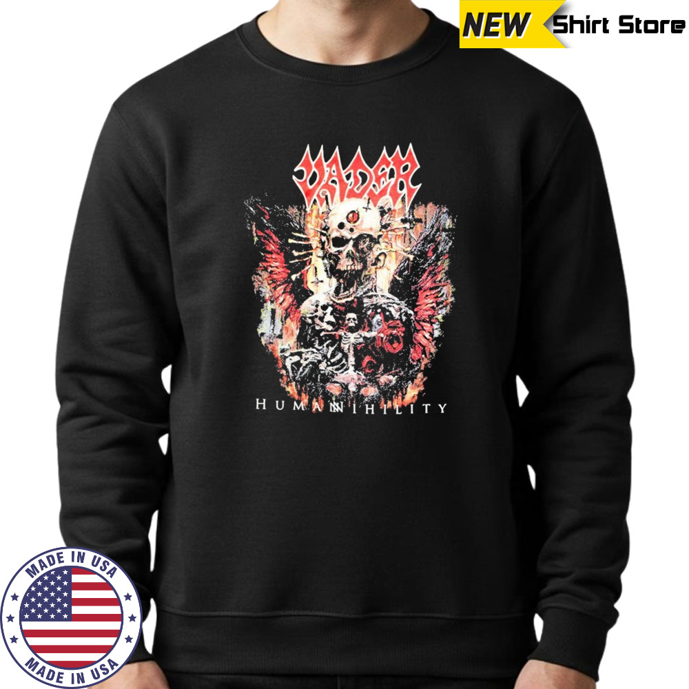 Vader Humanihility T-shirt Sweatshirt