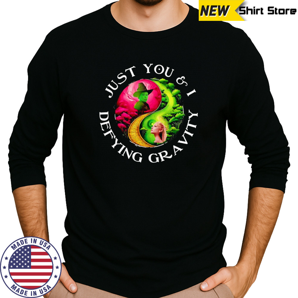 Wicked just you and I defying gravity shirt Long Sleeved
