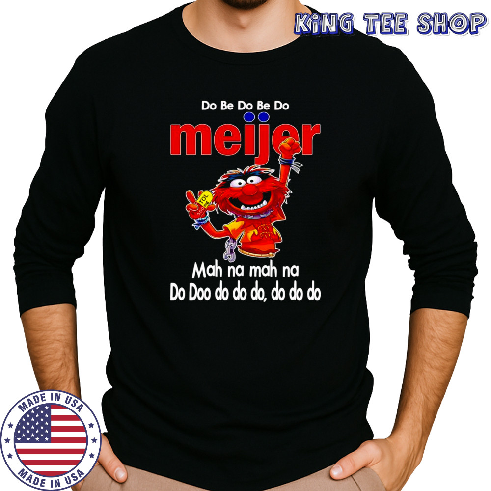 Animal muppet do be do be do Meijer shirt Long Sleeved