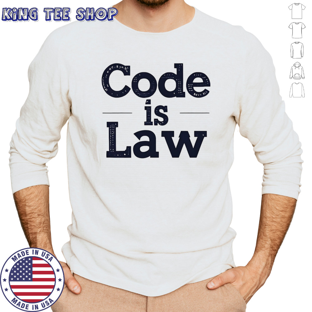 Code is law shirt Long Sleeved