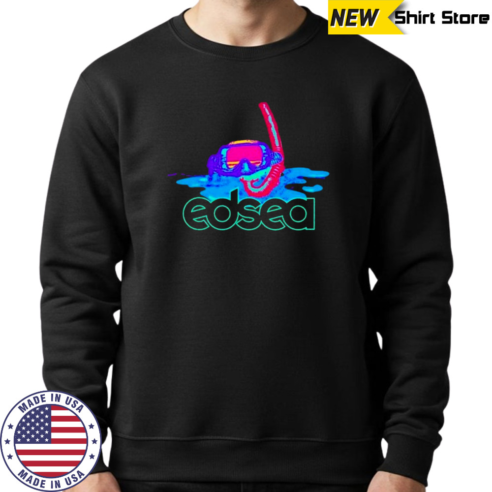 Edsea Sea Of Colors T-shirt Sweatshirt