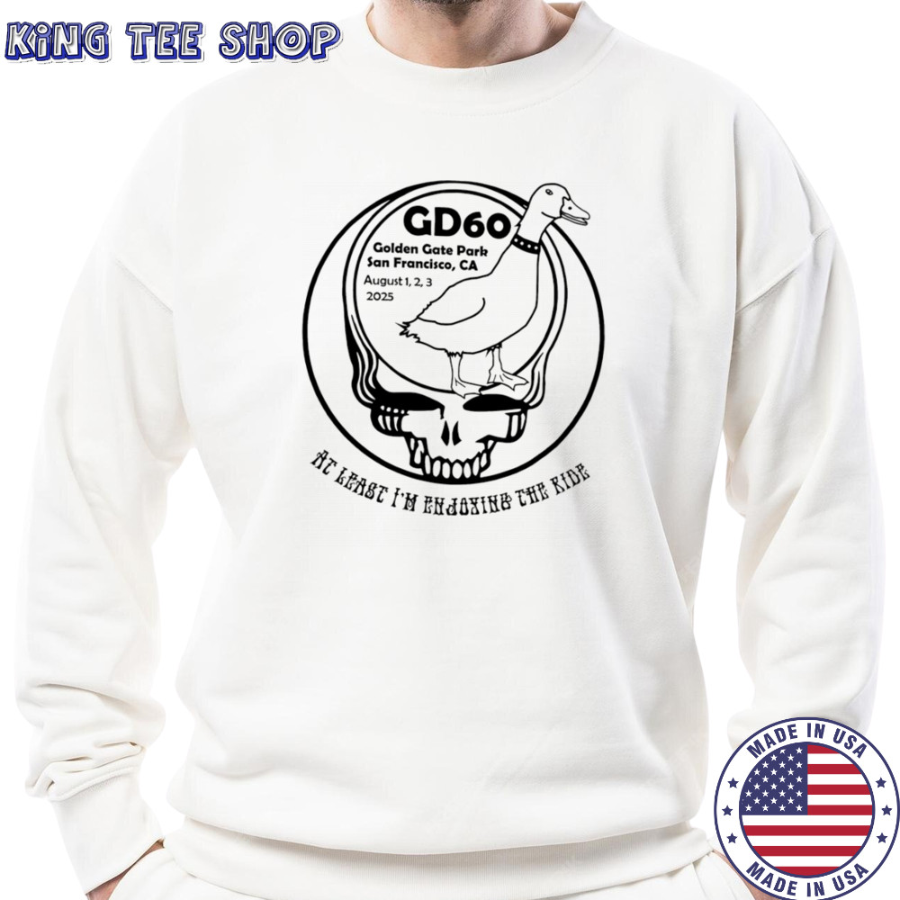 GD60 Golden Gate Park San Francisco August 123 2025 shirt Sweatshirt