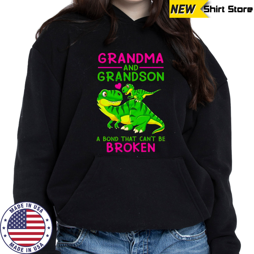 Grandma and grandson a bond that can’t be broken shirt Hoodie