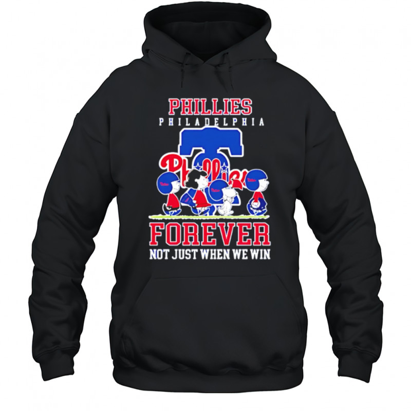 Philadelphia Phillies forever not just when we win Peanuts shirt Hoodie