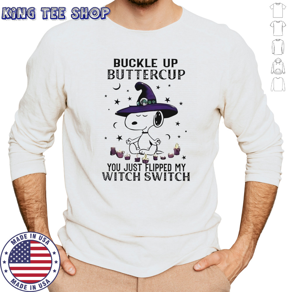 Snoopy Halloween Buckle Up Buttercup You Just Flipped My Witch Switch T-Shirt Long Sleeved