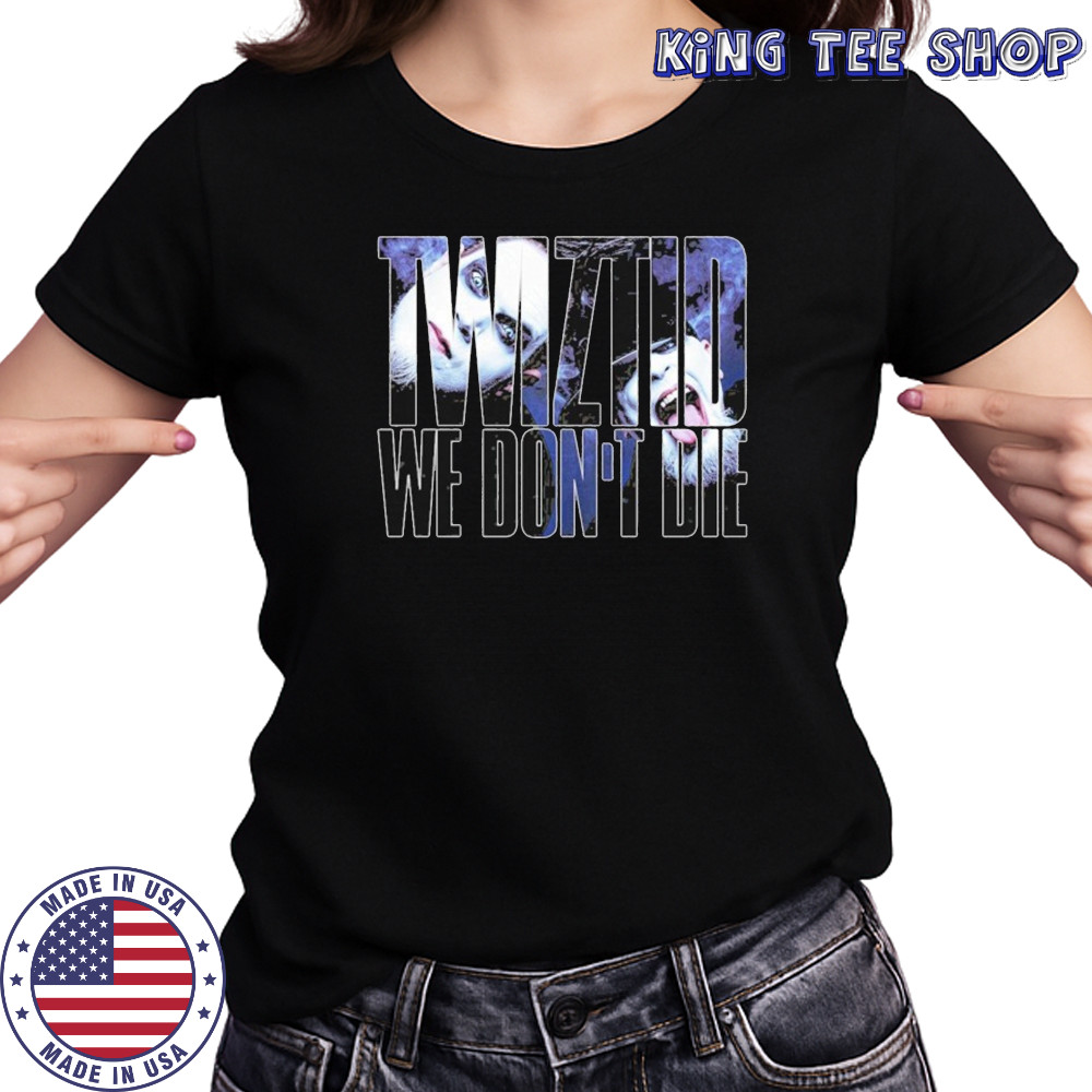 Twiztid We Don’t Die T-shirt Women's T-shirt