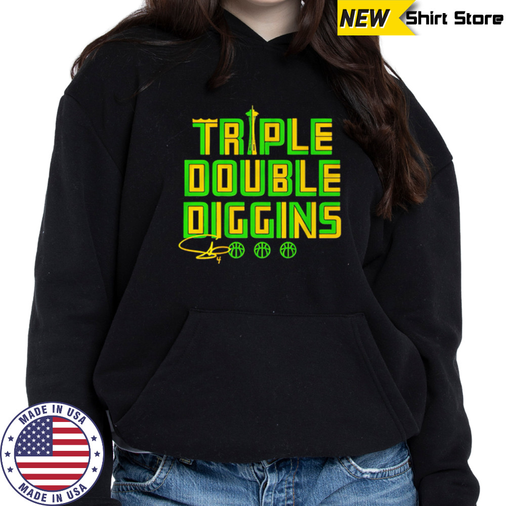 WNBA Seattle Storm Skylar Diggins Triple Double Diggins signature shirt Hoodie