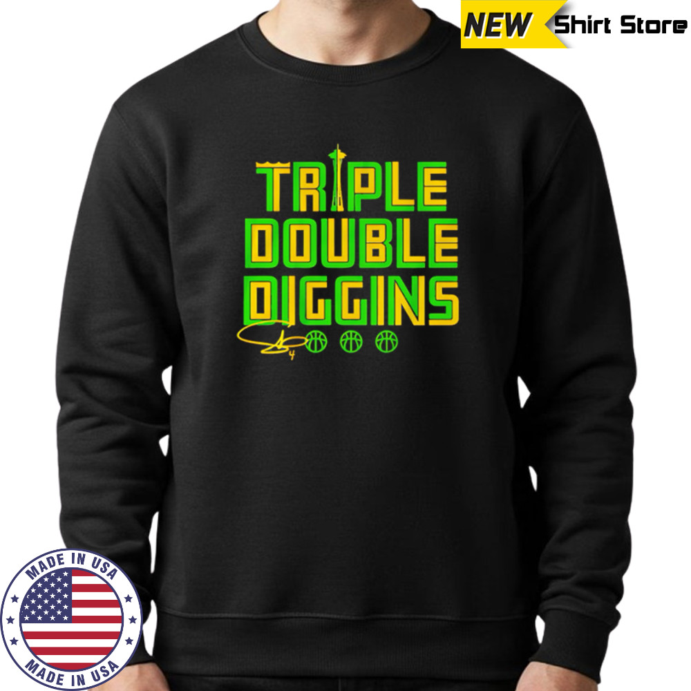 WNBA Seattle Storm Skylar Diggins Triple Double Diggins signature shirt Sweatshirt
